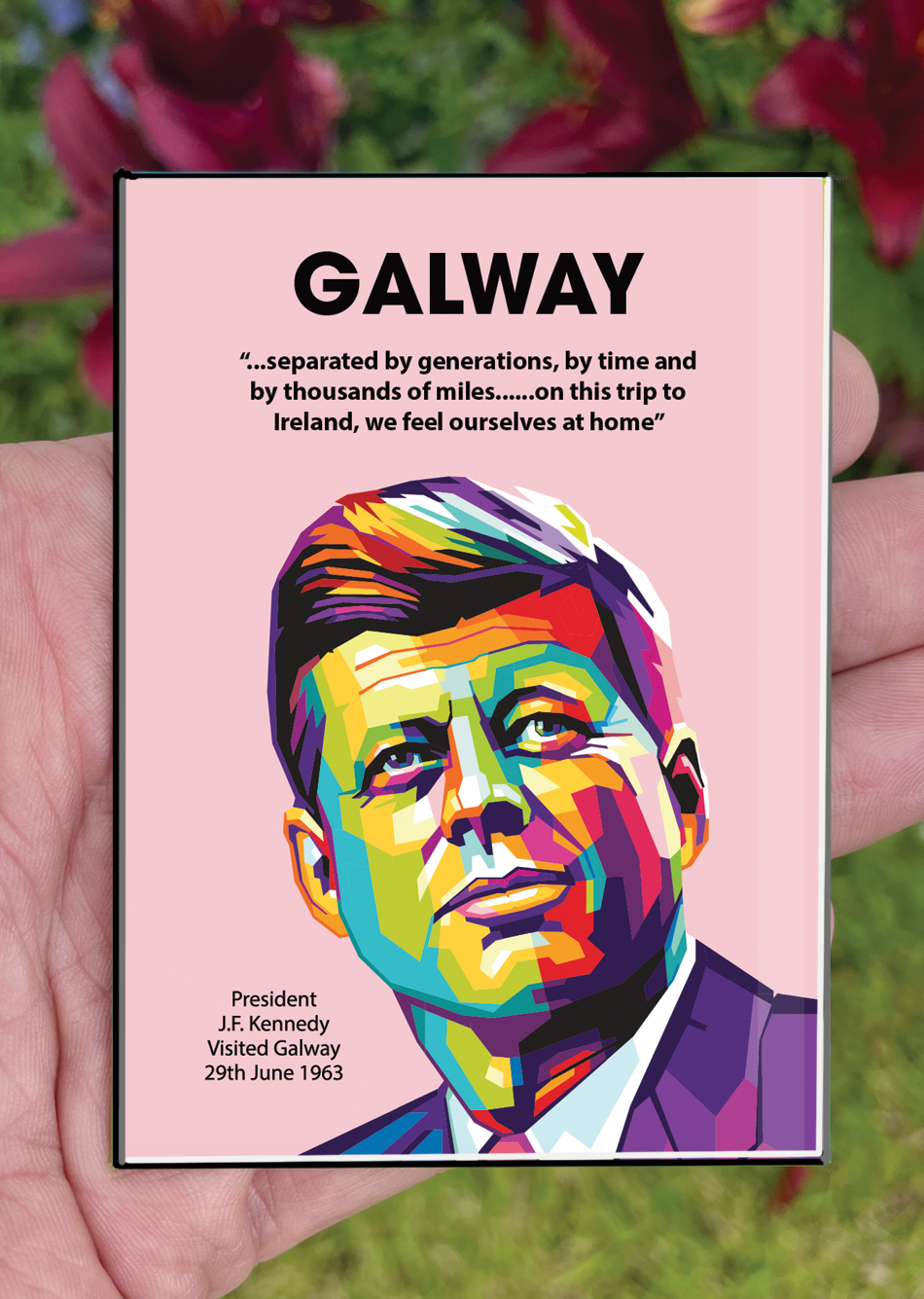 Galway Postcard or A4 Mounted Print or Fridge Magnet - President Kennedy