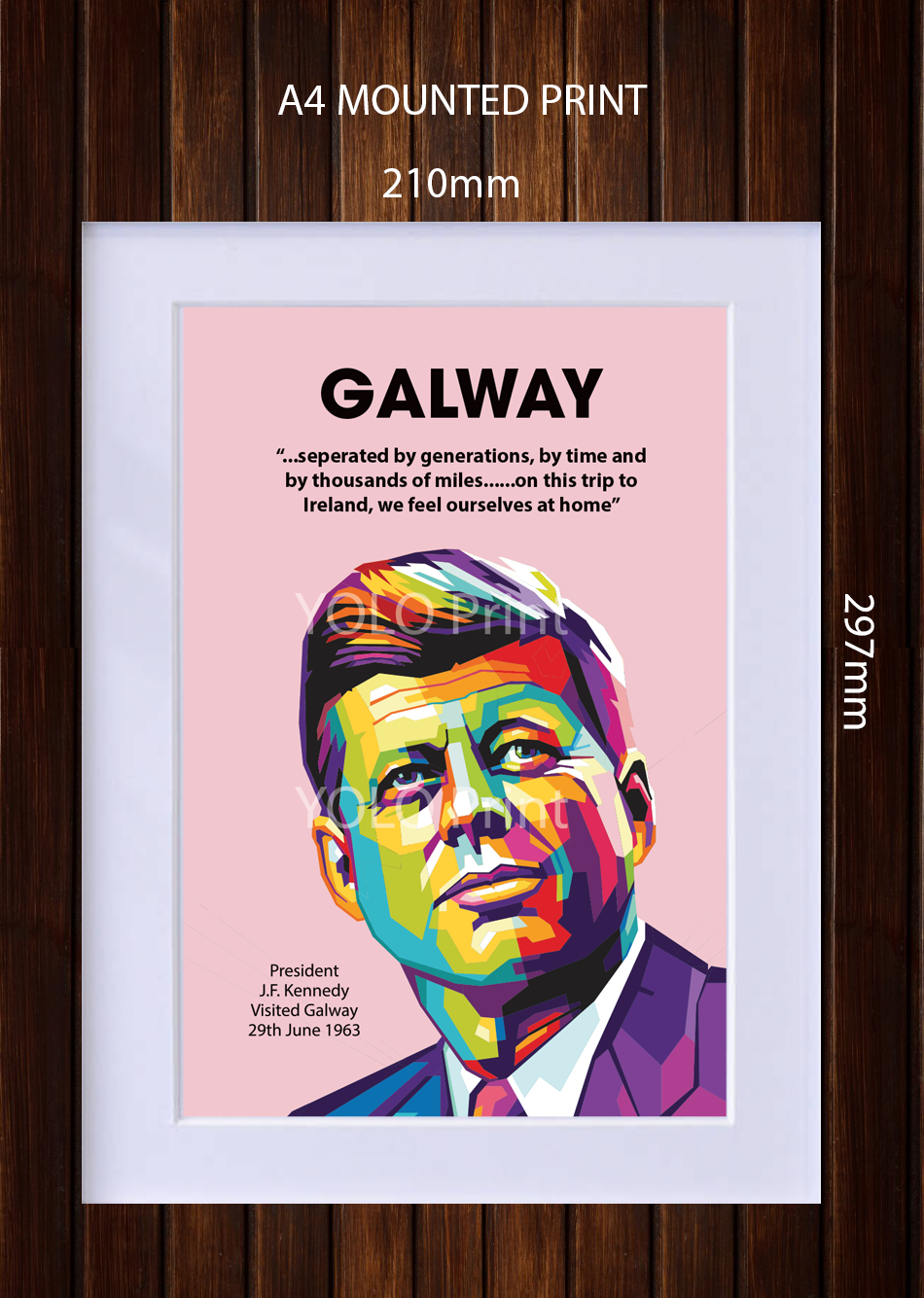 Galway Postcard or A4 Mounted Print - President Kennedy